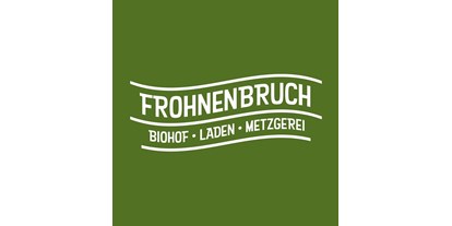 regionale Produkte - Selbsternte - Biolandhof Frohnenbruch